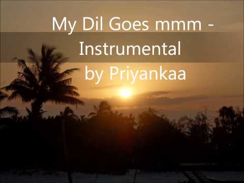My Dil Goes Mmmm Instrumental - Salaam Namaste
