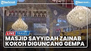 Detik-detik Masjid Sayyidah Zainab Tetap Kokoh Diguncang Gempa Turki-Suriah, Takbir Menggema