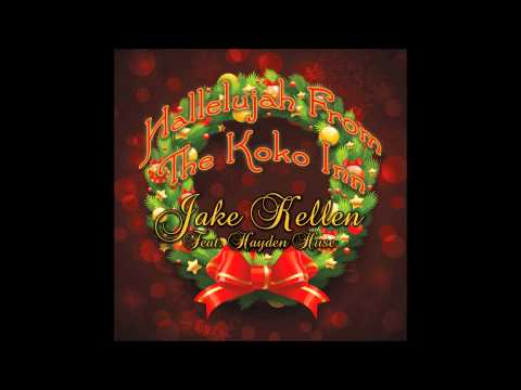 Jake Kellen - Hallelujah From The Koko Inn