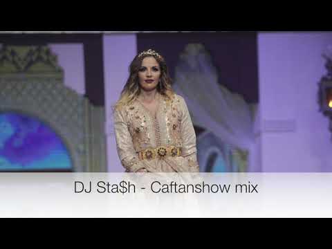 DJ Sta$h - Caftanshow mix