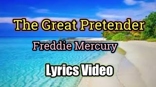 The Great Pretender - Freddie Mercury (Lyrics Video)