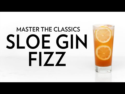 Master The Classics: Sloe Gin Fizz
