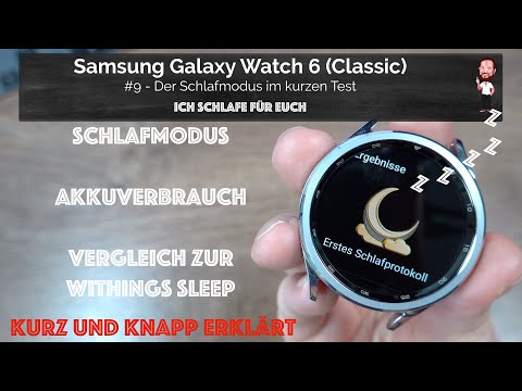 Samsung Galaxy Watch 6 (Classic) | #9 - The sleep mode in detail and "test" against Withings Sleep
