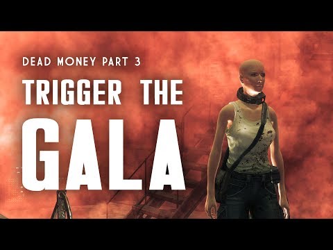 Dead Money Part 3: Strike Up the Band & Trigger the Gala - Fallout New Vegas Lore