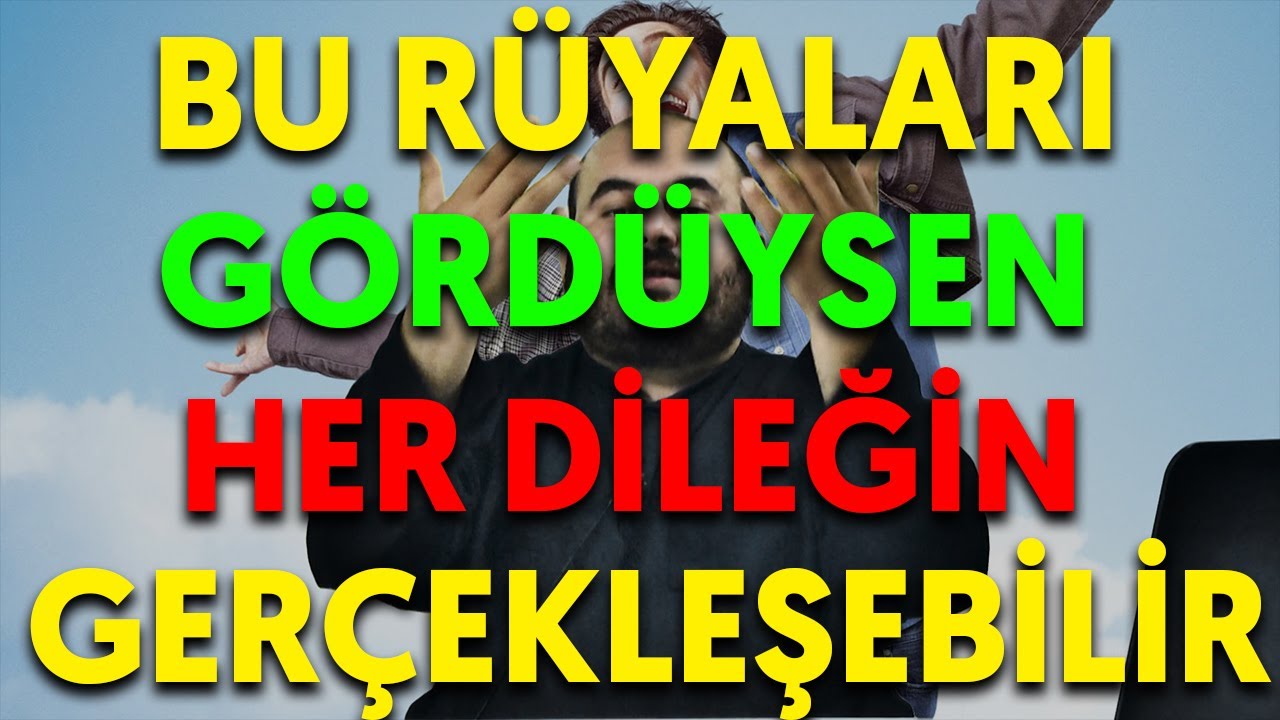DİKKAT ! BU RÜYALARI GÖRDÜYSEN HER DİLEĞİN GERÇEKLEŞEBİLİR esved dini rüya tabirleri ve yorumları