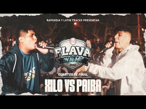 XILO VS PAIBA (CUARTOS DE FINAL) || FLAVA ON THE MIC NACIONAL X RAPSODIA 2K22