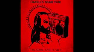 Charles Hamilton - Warm and Fuzzy Inside