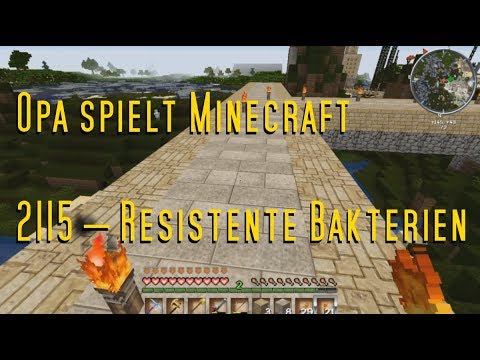 Opa spielt Minecraft 2115 – Resistente Bakterien