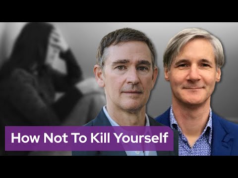How Not To Kill Yourself