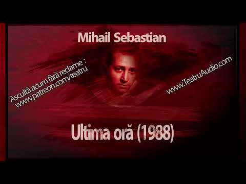 Mihail Sebastian - Ultima oră (1988) #teatruradiofonic #teatruvechi #teatruaudio #teatruonline
