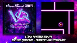 Steam Powered Giraffe - Progress and Technology (Audio)