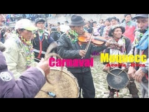 Carnaval de Muquecc 2017, Acoria, Huancavelica