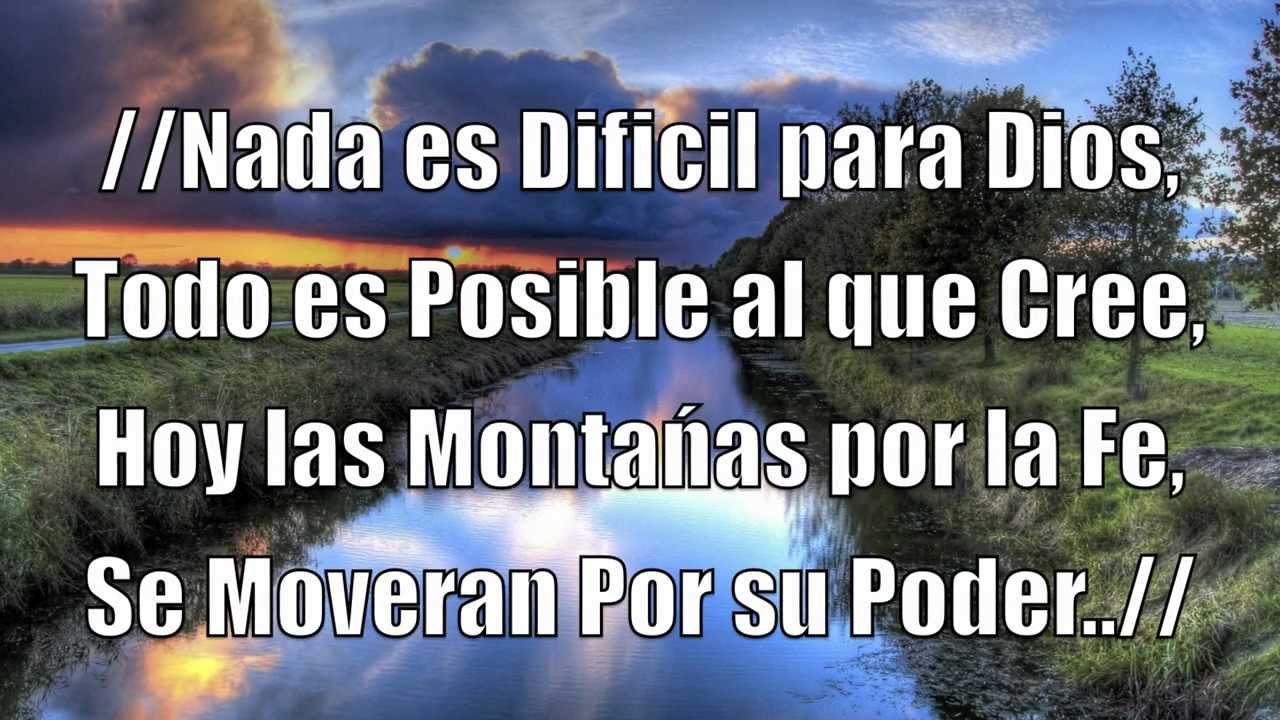 Nada es dificil para Dios