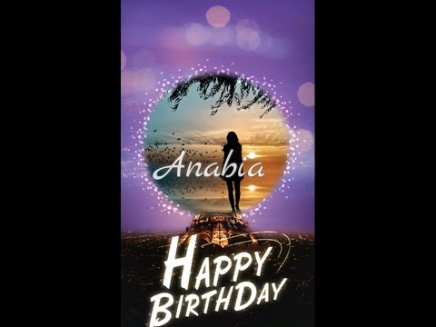 Anabia Birthday - Happy Birthday Anabia - Happy Birthday With Names