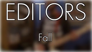 Editors - Fall (Guitar Cover)