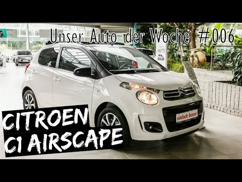 Unser Auto der Woche #006 - Citroen C1 Airscape