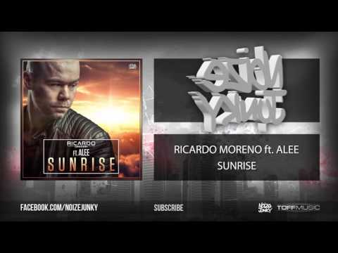 Ricardo Moreno ft. Alee - Sunrise (Official HQ Preview)