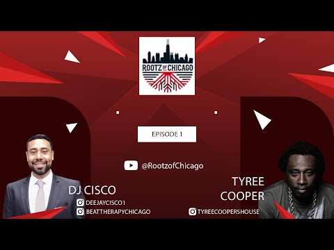 Rootz of Chicago Podcast – Episode 1 with Tyree Cooper