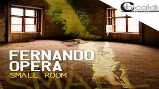 Small Room (Lostrocket rmx) - Fernando Opera
