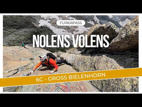 Via Nolens Volens 6c - Gross Bielenhorn - Furkapass Climbing