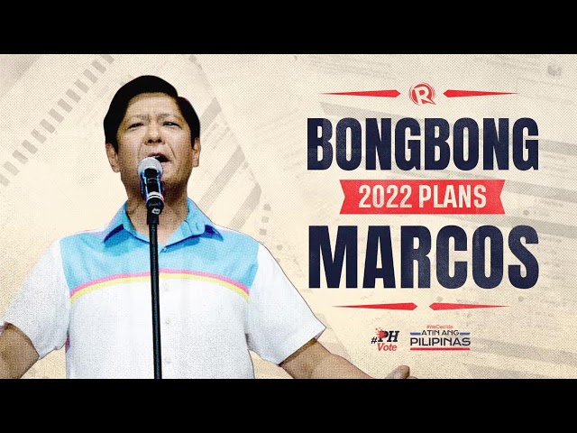 LIVE UPDATES: Bongbong Marcos’ plans for 2022 Philippine elections