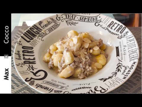 GNOCCHI con CREMA di STRACCHINO e SALSICCIA - SFIZIOSIIIIIIII