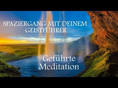 Geführte MEDITATION - Gespräch mit Deinem Geistführer