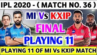 IPL 2020 Mumbai Indians Vs Kings Xi Punjab Playing 11 | MI Vs KXIP Playing 11 | IPL 2020 Match