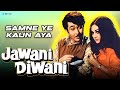 Samne Ye Kaun Aya Lyric Video Kishore Kumar Randhir Kapoor Jaya Bhaduri Jawani Diwani