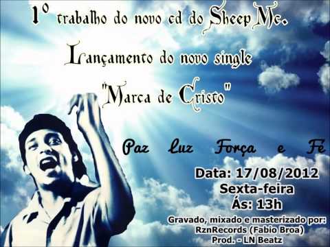 Sheep Mc - Marca de Cristo (Prod. LN Beatz)
