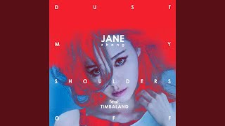 Dust My Shoulders Off (feat. Timbaland)