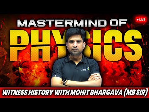 Physics Mastermind - MB Sir Live Session