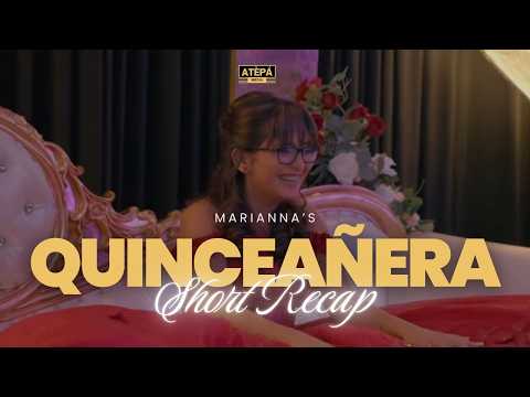 Marianna’s Quinceañera