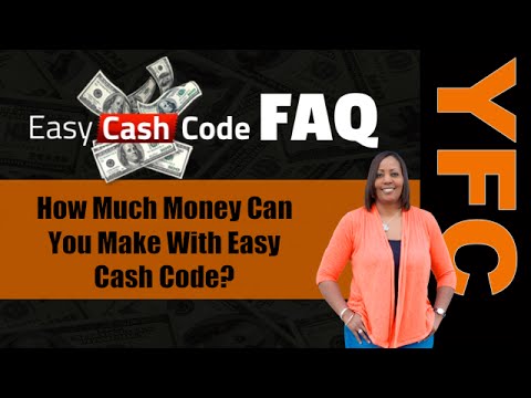 Easy Cash Code FAQ | How Much Money Can You Make With Easy Cash Code?