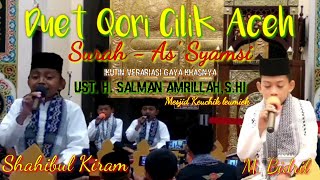 Download lagu Duet terbaru qori Cilik Aceh | As' Syamsi Terbaru 2020 mp3 Download lagu Duet terbaru qori Cilik Aceh | As' Syamsi Terbaru 2020 mp3