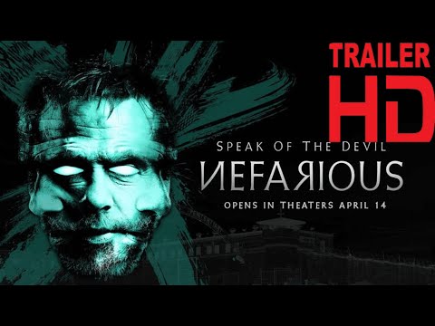 NEFARIOUS TRAILER _  NEFARIOUS OFFICIAL TRAILER
