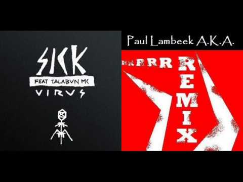 Sick ft Talabun MC - Virus (Dutch Attic Remix)