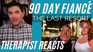 90 Day Fiancé - (Last Resort #53) - The End - Therapist Reacts