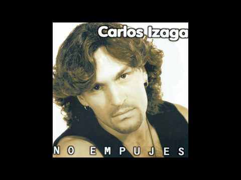 01 Carlos Izaga - Las Malas Lenguas - No Empujes