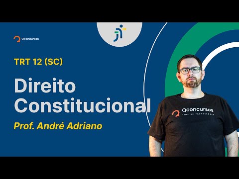 Concurso TRT SC: aula de Direito Constitucional