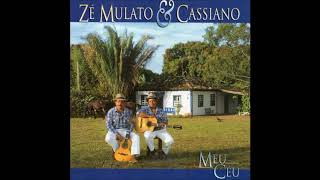 Zé Mulato e Cassiano - Estrela da manhã