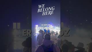 We Belong Here Music Festival Main Stage Table Experience curated by E11EVEN