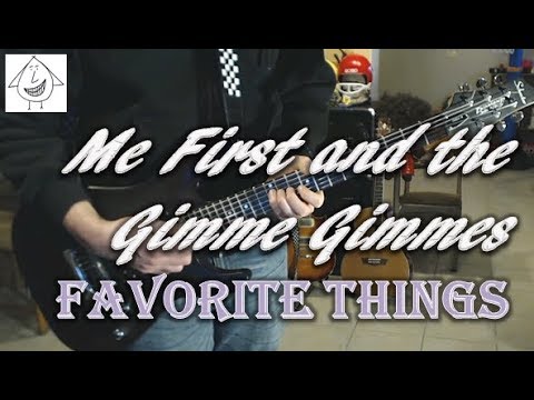 Favorite Things - Me First And The Gimme Gimmes