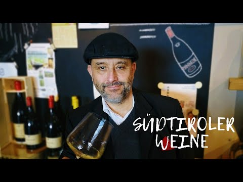Südtirol Wein (Vernatsch, Lagrein, Gewürztraminer!)