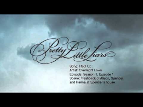 Pretty Little Liars Music: Season 1, Episode 1 - I Got Up by Overnight Lows