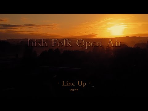 Line-Up - Irish Folk Open Air 2022