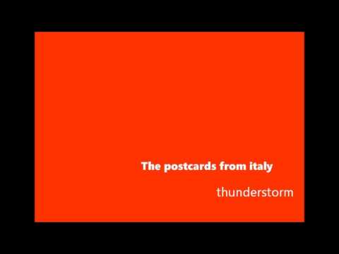 1  thunderstorm - the postcards from italy (band)