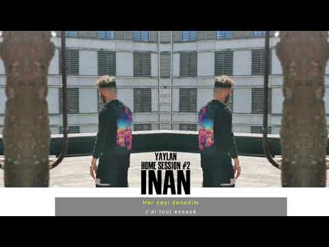 INAN - Home Session #2 - YAYLAN