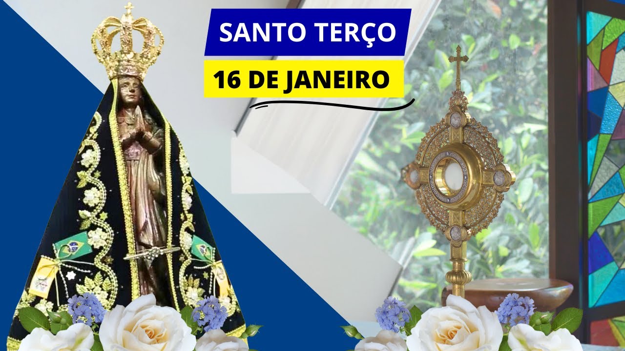 SANTO TERÇO DE APARECIDA DE HOJE - 16/01/2025 | MISTÉRIOS LUMINOSOS | QUINTA-FEIRA