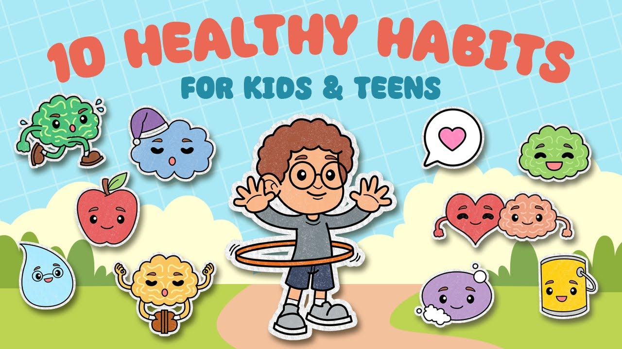 Healthy Habits For Good Mental Health | 10 Evidence-Based Daily Habits And Routines For Kids & Teens